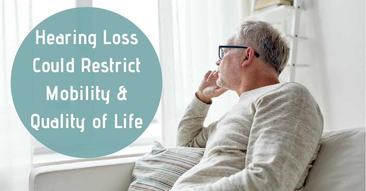 Featured image for “Hearing Loss Could Restrict Mobility and Quality of Life”