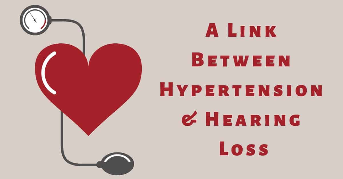 A Link Between Hypertension & Hearing Loss