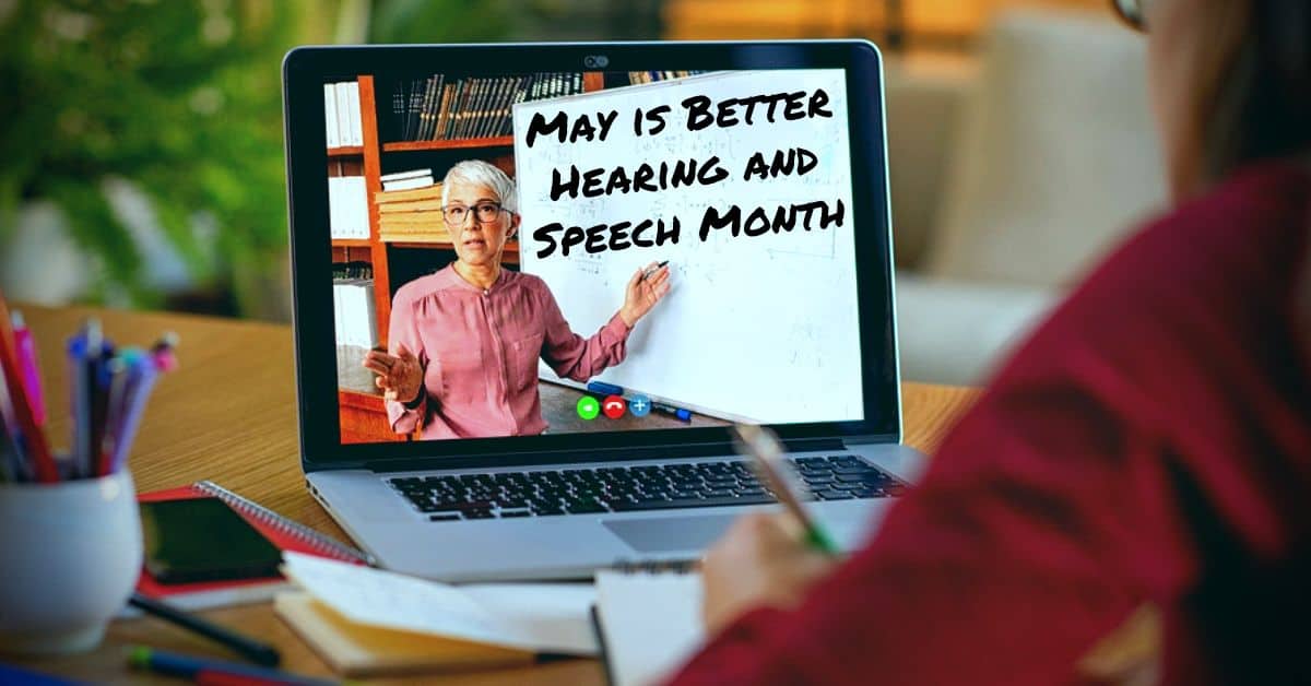 Communication At Work May is Better Hearing and Speech Month