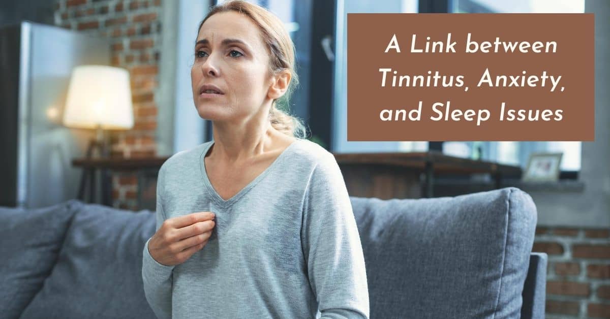 Featured image for “A Link between Tinnitus, Anxiety, and Sleep Issues”