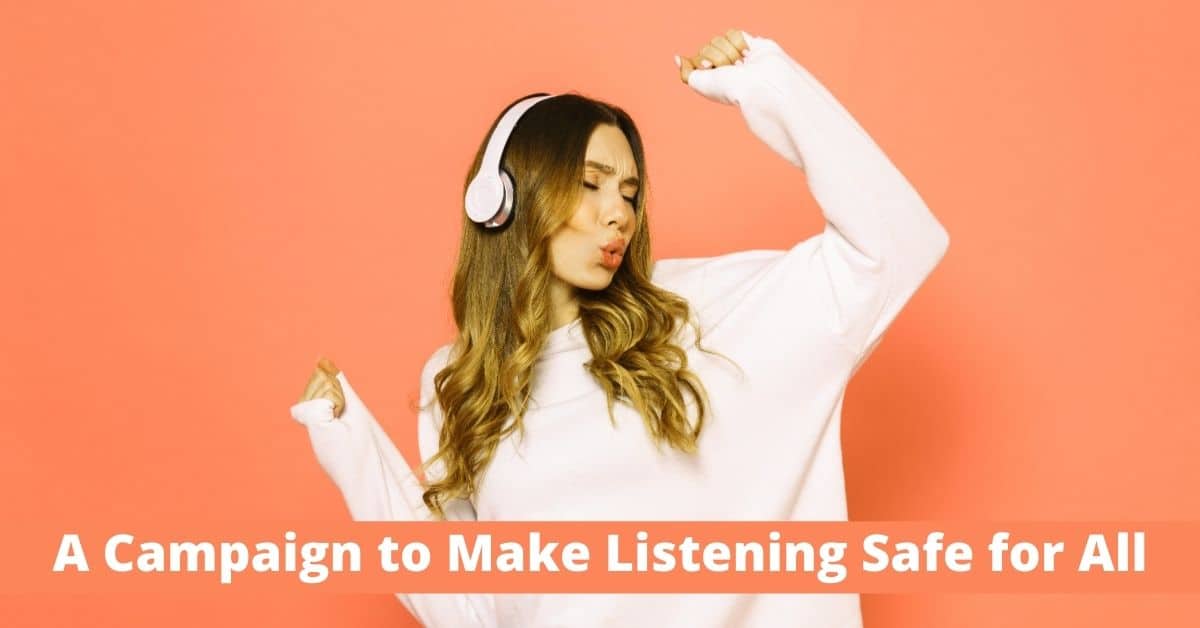 Featured image for “A Campaign to Make Listening Safe for All”
