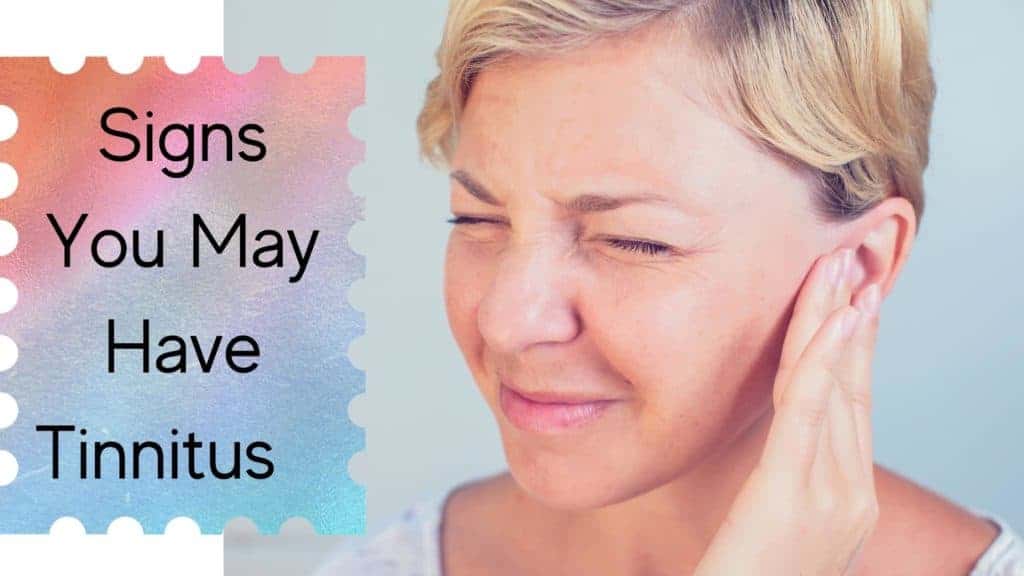 Featured image for “Signs You May Have Tinnitus”